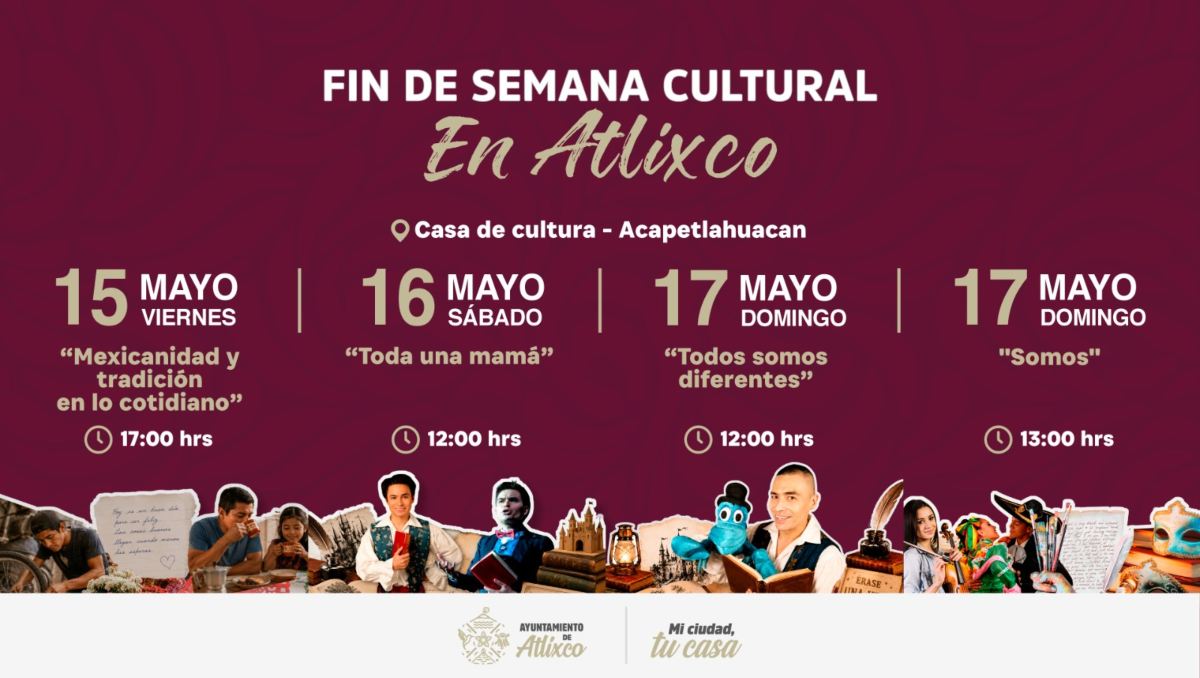 Programa de actividades de fin de semana en Atlixco | Especial