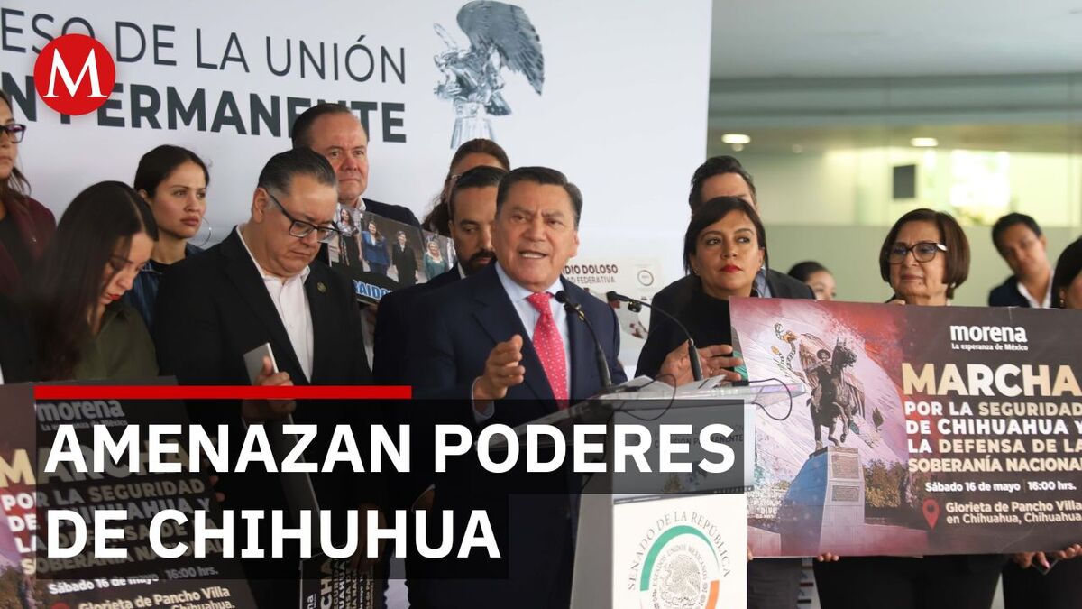 Senadores de Morena amenazan con desaparecer poderes en Chihuahua