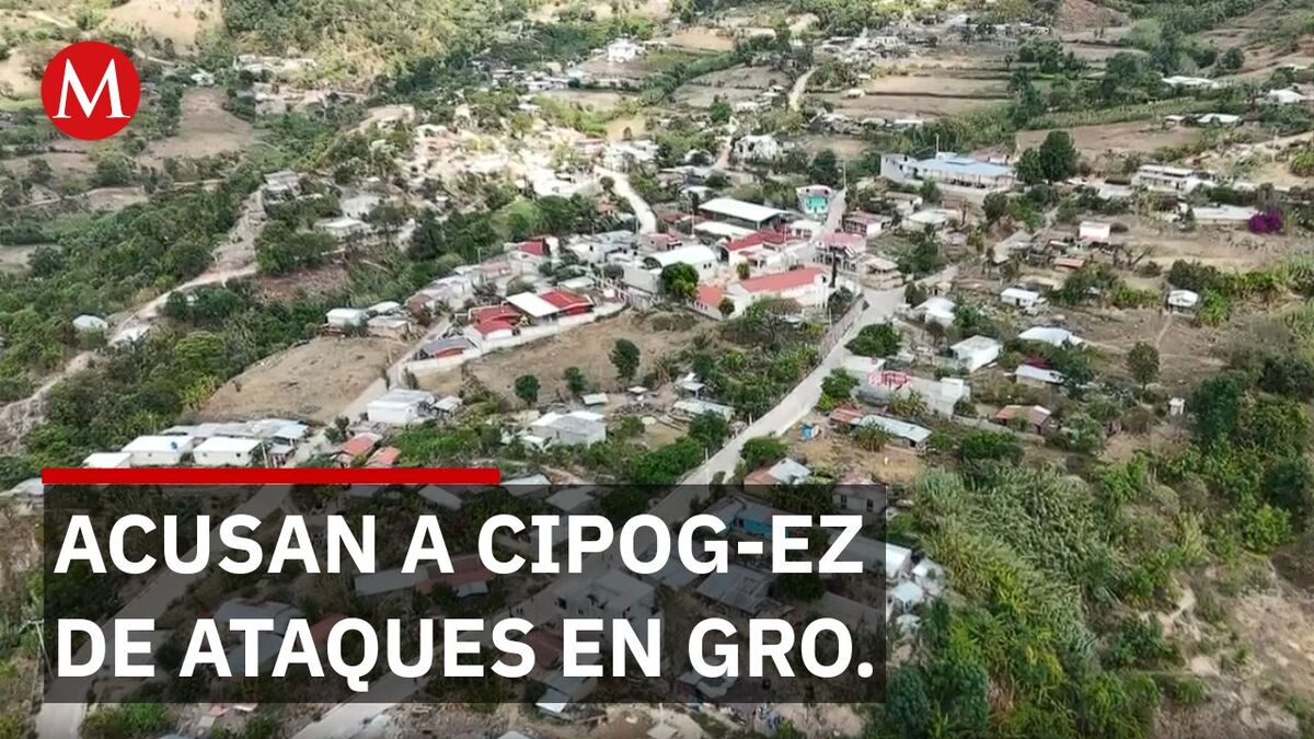 Acusan al CIPOG-EZ de ataques contra desplazados en Guerrero