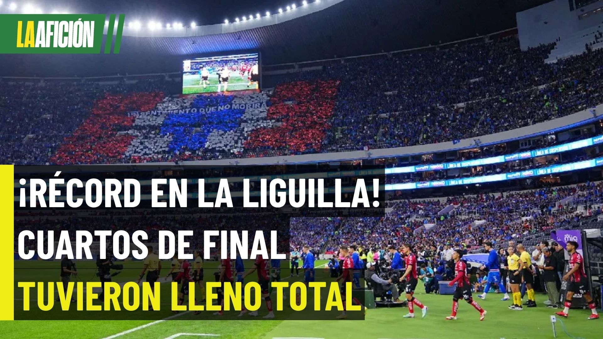 Liguilla del Clausura 2026 rompe récord de asistencia en Liga MX