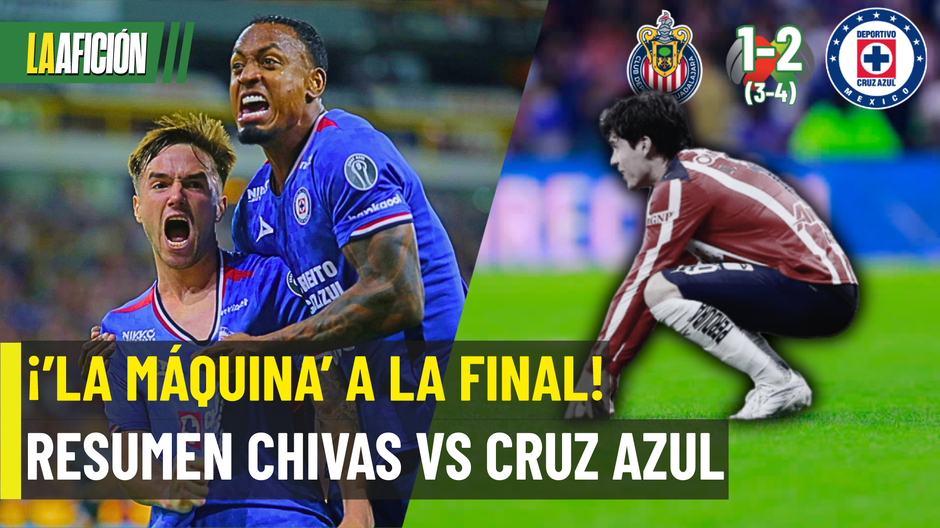Resumen Chivas vs Cruz Azul: La Máquina elimina al Rebaño en semifinales