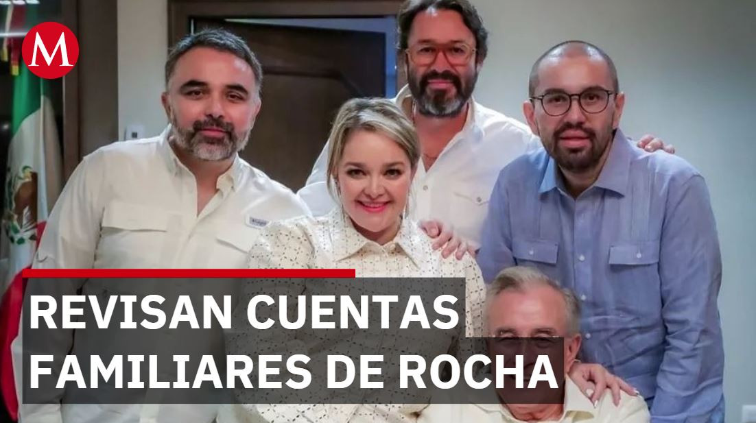UIF investiga cuentas de Rubén Rocha Moya y sus hijos