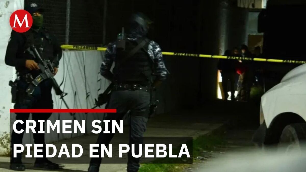 Matan a 10 personas en Tehuitzingo; entre ellos una bebé