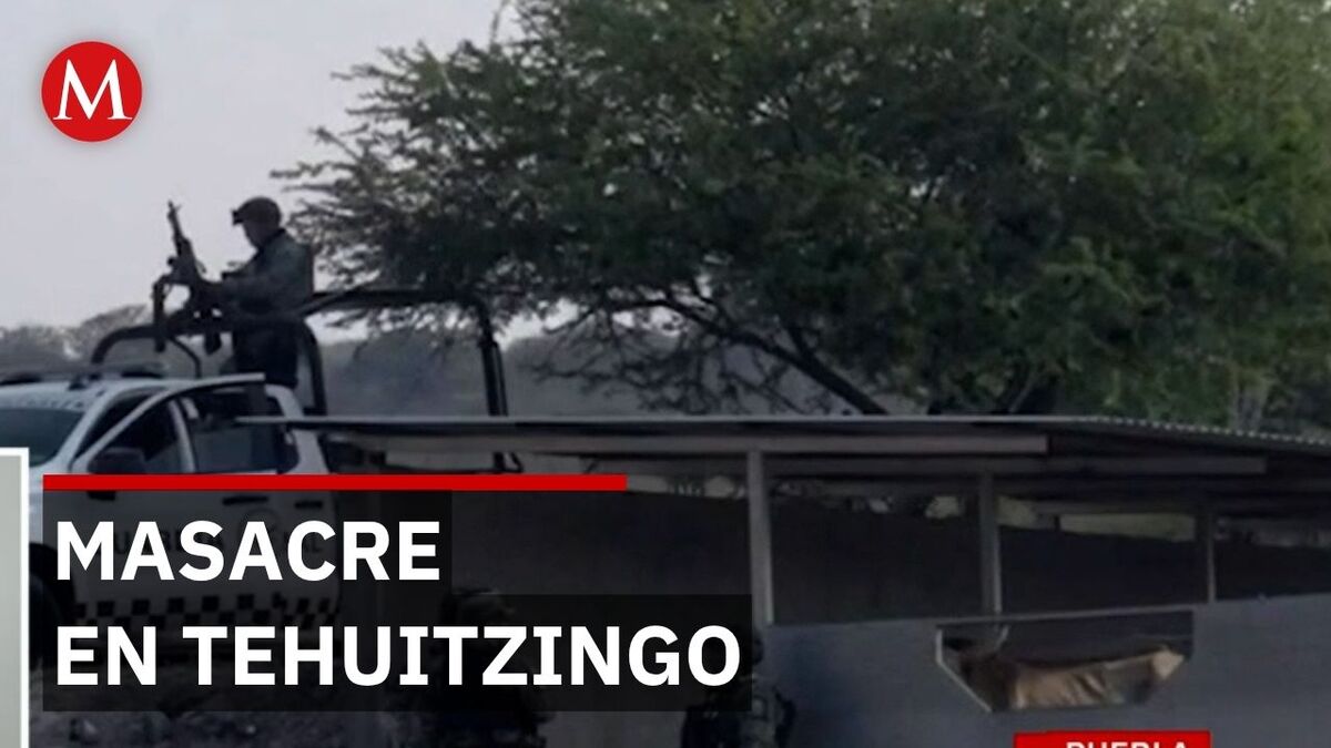 Masacre en Tehuitzingo, Puebla, deja 10 muertos, entre ellos un bebé