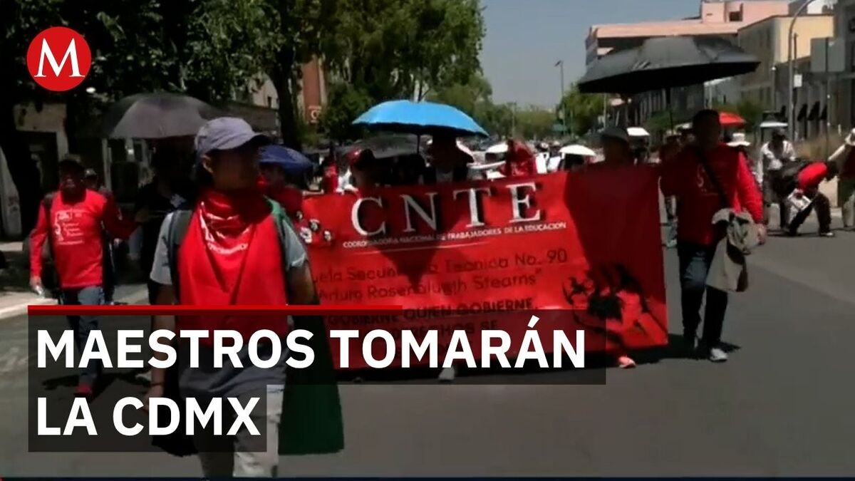 CNTE iniciará paro indefinido y plantón en el Zócalo de la Ciudad de México