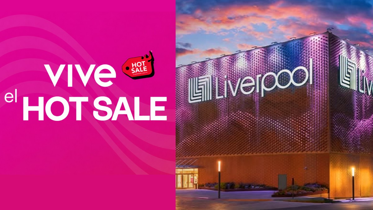 Liverpool dará inicio a la gran temporada de rebajas con el Hot Sale | Especial Discover