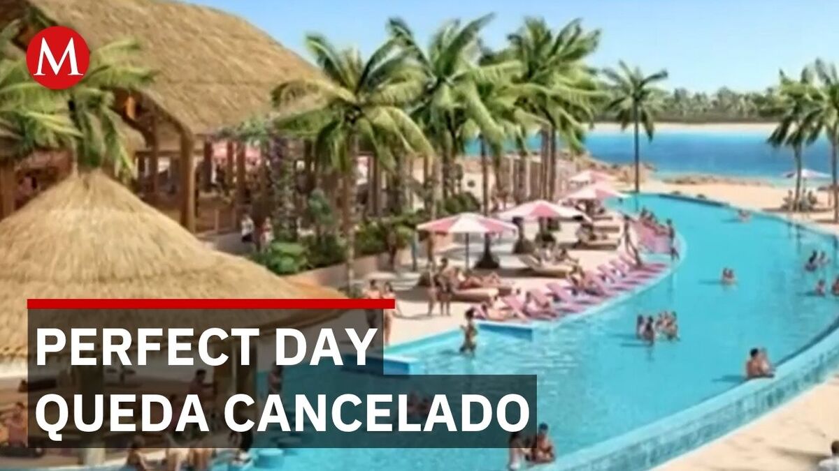 Cancelan el proyecto Perfect Day en Quintana Roo tras cuestionamientos ambientales