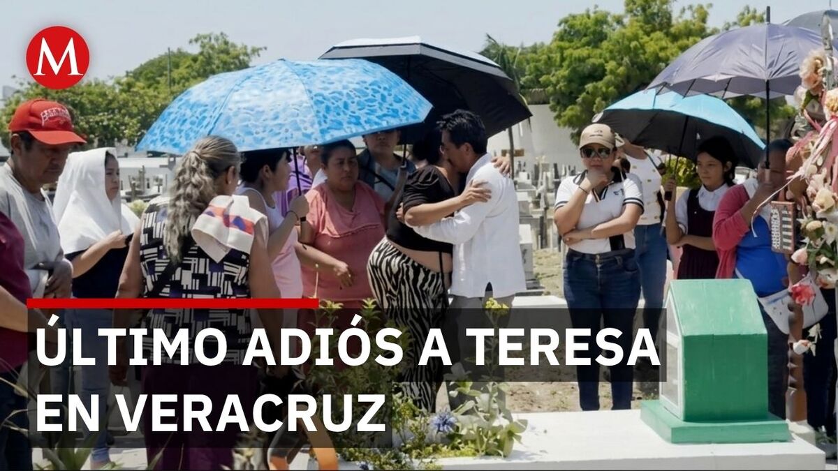 El doloroso último adiós a Teresa Martínez entre lágrimas y rezos en Veracruz