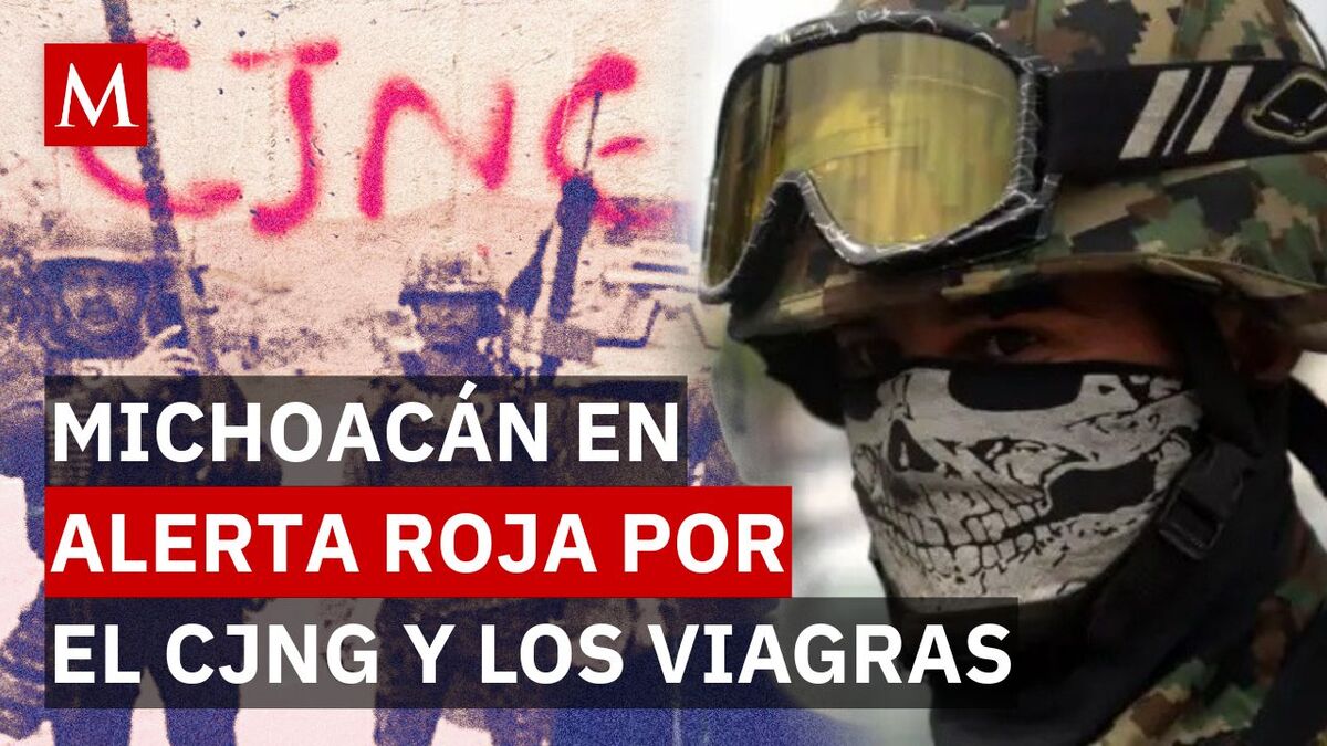 Michoacán bajo fuego: CJNG y Los Viagras desatan guerra por el control territorial