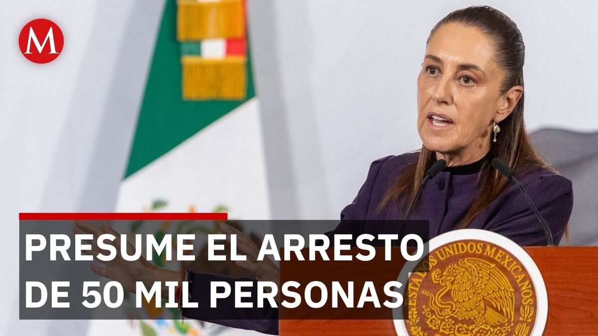 "Ahí están los números": Sheinbaum saca las garras en seguridad y reporta 50 mil capturas