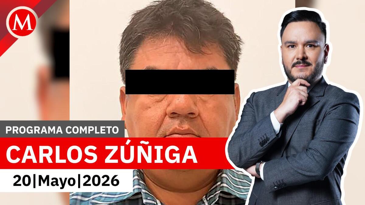 Operación Enjambre alcanza a alcaldes de Morelos | Carlos Zúñiga, 20 de mayo de 2026