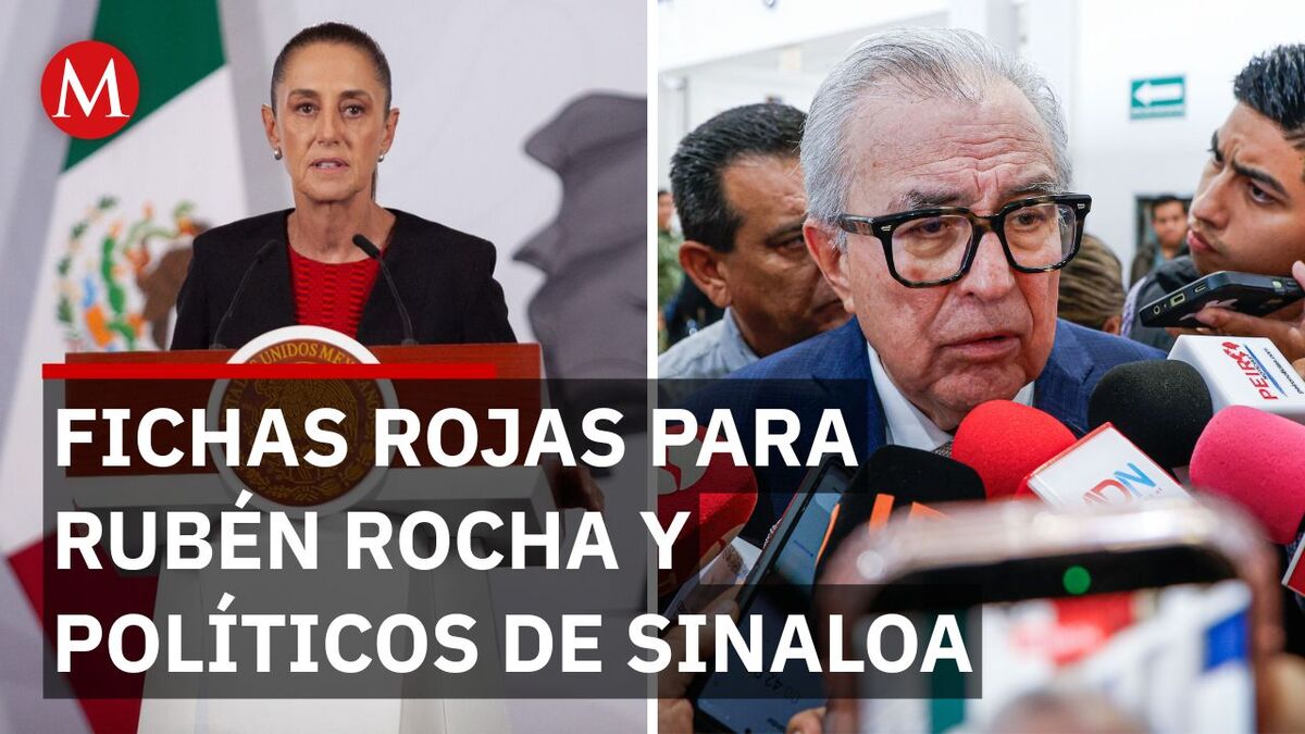 Confirma Sheinbaum fichas rojas de Interpol contra Rocha Moya