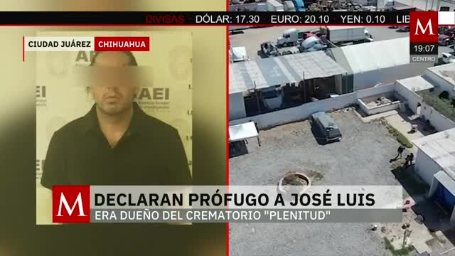 Declaran prófugo a José Luis, dueño del crematorio Plenitud | Jaime Núñez, 21 de mayo de 2026