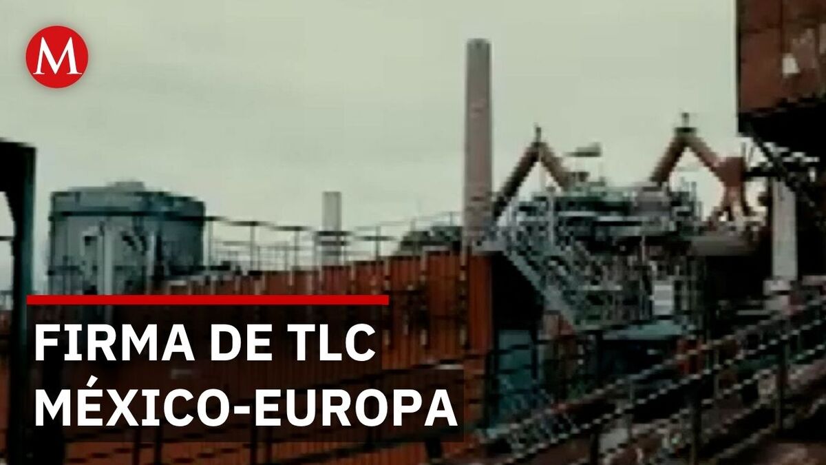 México y la Unión Europea modernizan su tratado comercial frente a la crisis global de aranceles