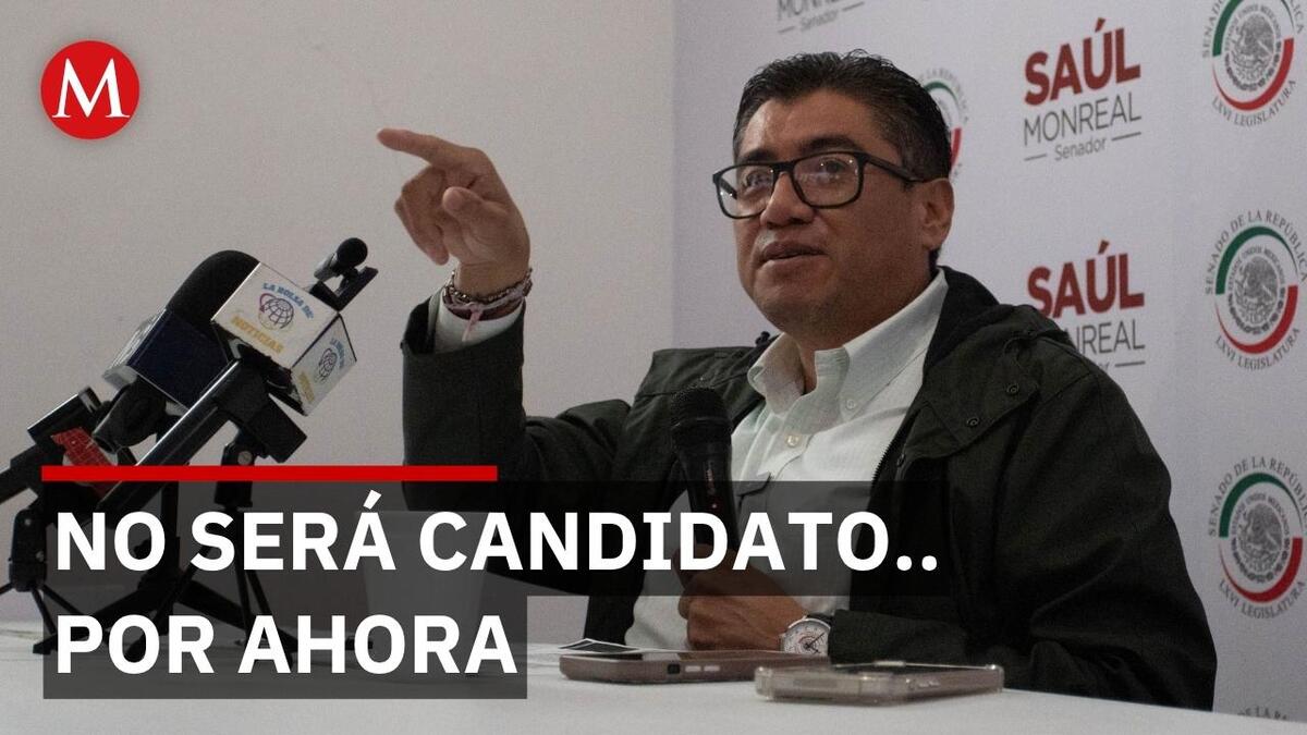 Saúl Monreal aún busca candidatura para Zacatecas, pero prioriza la unidad de Morena
