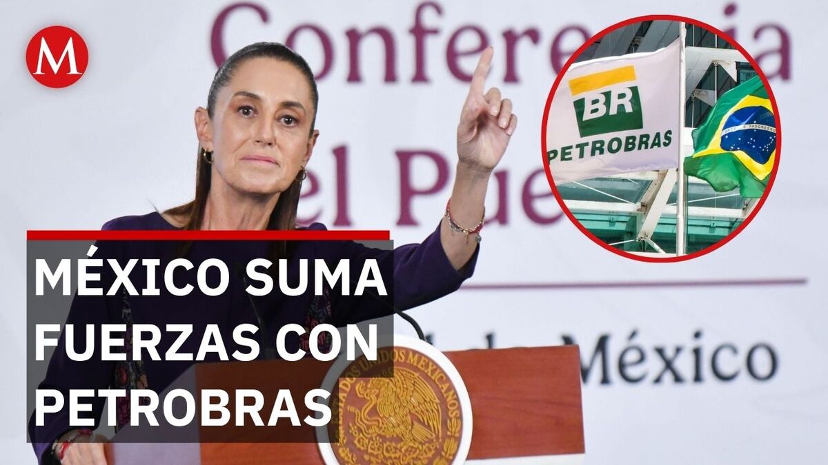 Sheinbaum voltea a Brasil y anuncia acuerdo con Petrobras