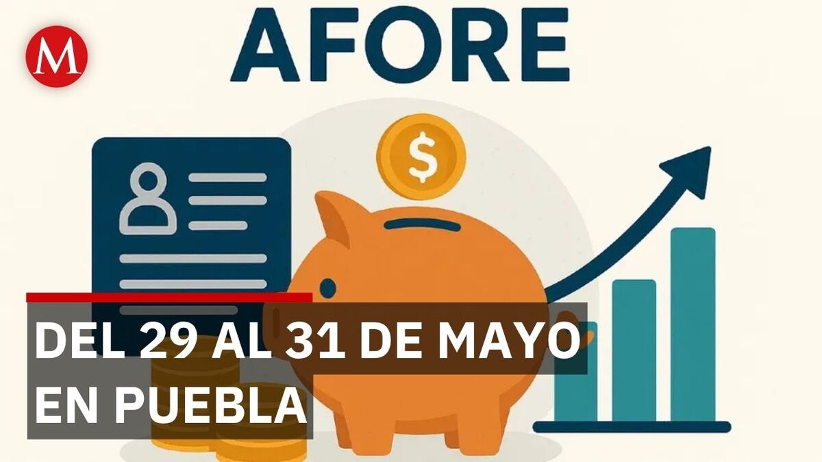 Feria de las Afores 2026 llegará a Puebla con más de 40 trámites gratuitos