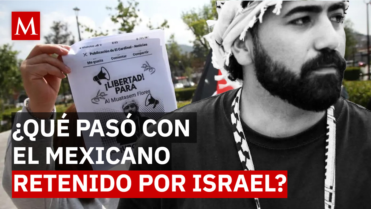 Liberan a Al Muatasem, activista de Hidalgo: esto se sabe de su retención por militares de Israel