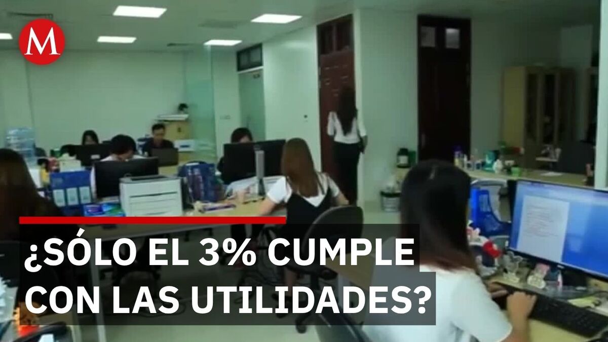 El dato oculto de las utilidades en México: ¿Por qué la mayoría de los trabajadores no recibe nada?