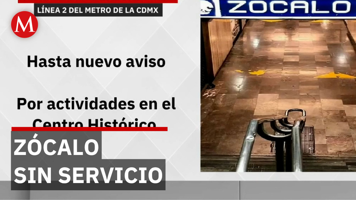 Metro CDMX cierra estación Zócalo por actividades en el Centro Histórico