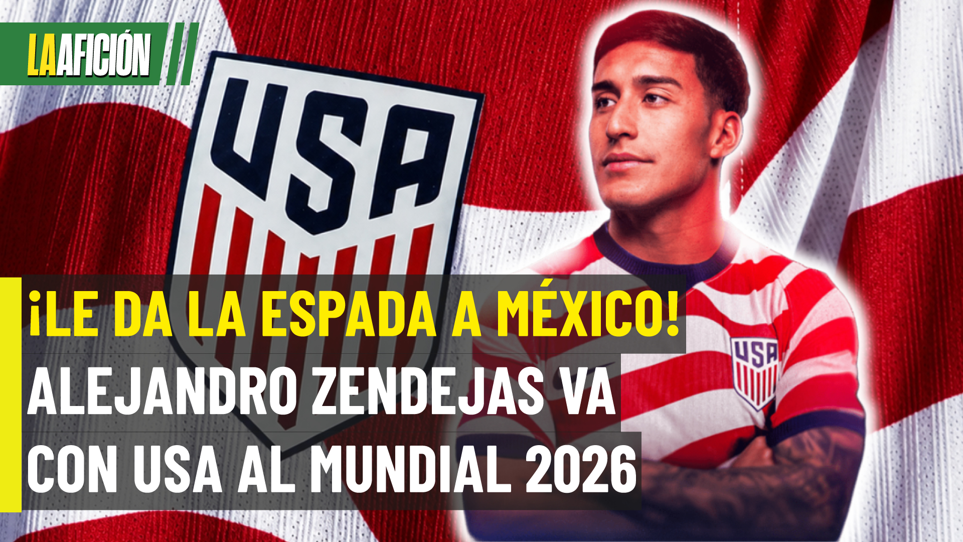 ¡MÉXICO LO DEJÓ IR! Zendejas jugará el Mundial 2026 con Estados Unidos