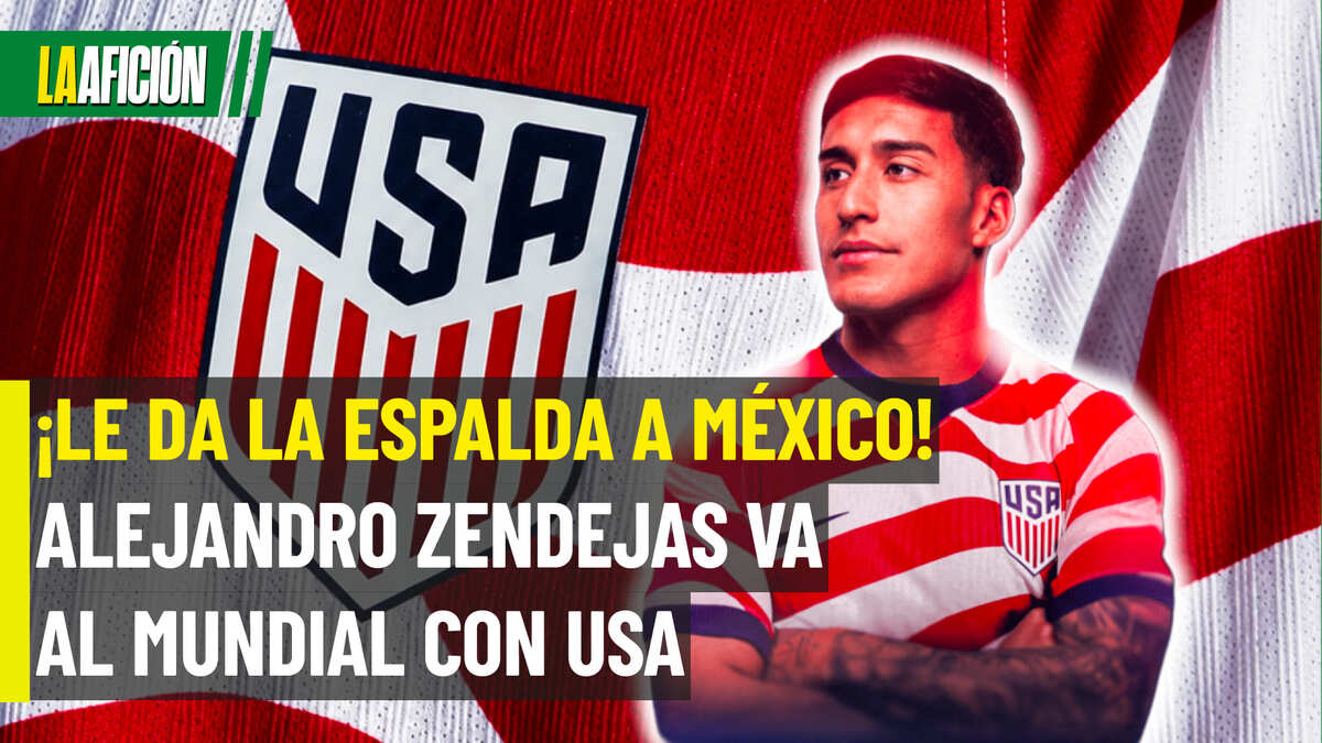 ¡MÉXICO LO DEJÓ IR! Zendejas jugará el Mundial 2026 con Estados Unidos