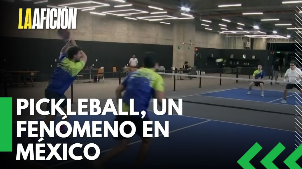 Pickleball, un fenómeno en México | La otra visión del deporte