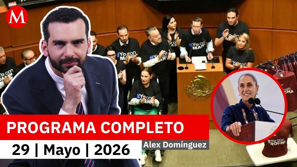 Senado aprueba tres iniciativas propuestas por Sheinbaum | Alejandro Domínguez, 29 de mayo de 2026