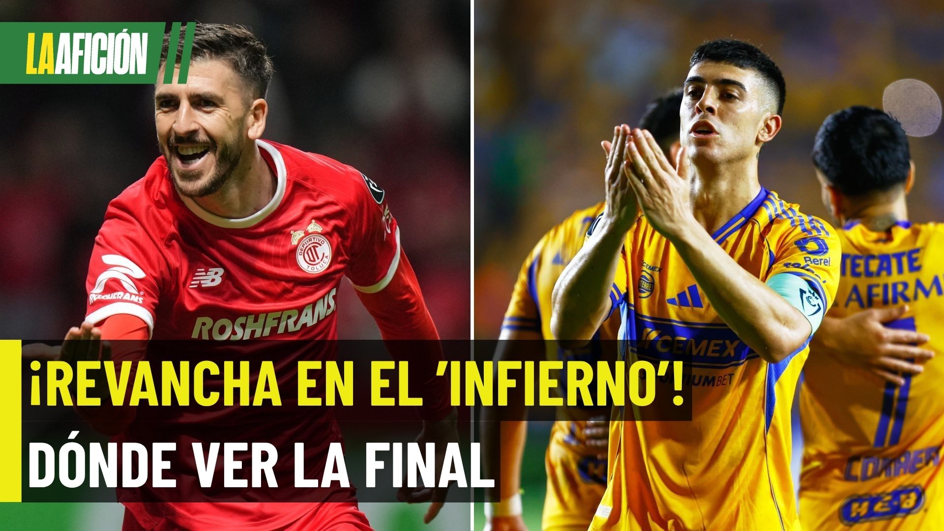 Toluca vs Tigres: horario y dónde ver la Final de Concacaf Champions Cup 2026