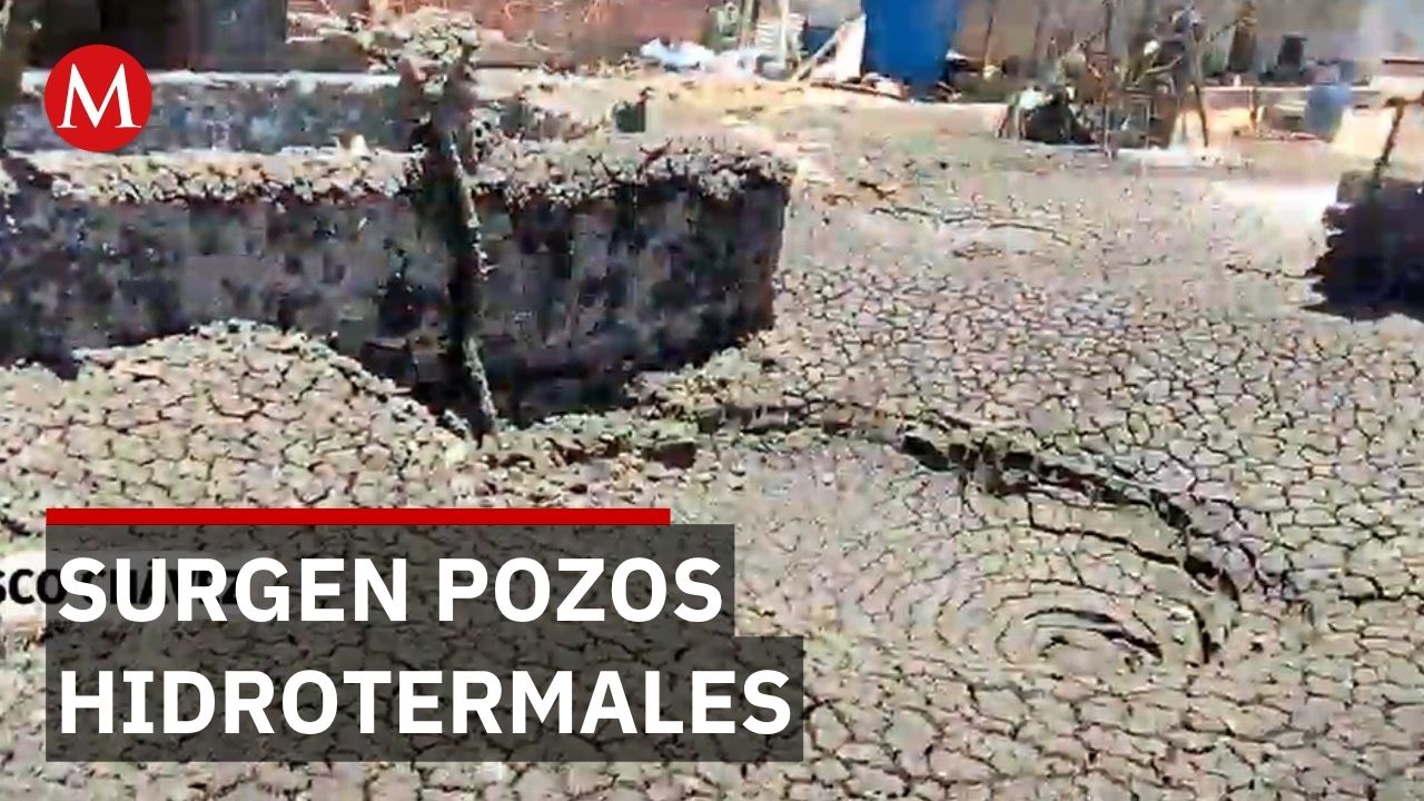 Pozos hidrotermales en Michoacán provocan desalojo preventivo en Ixtlán de los Hervores