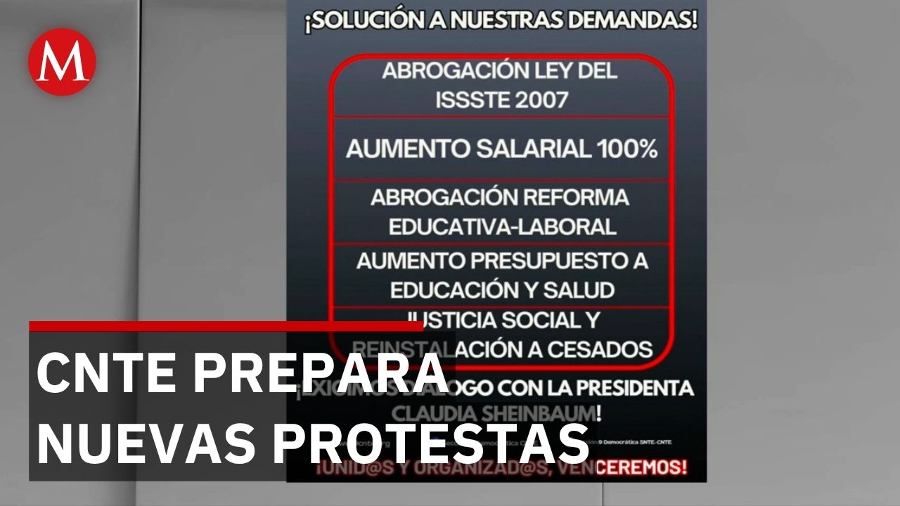 CNTE convoca nuevas movilizaciones tras romperse acuerdos con autoridades federales