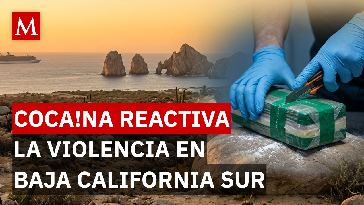"El pasillo de la cocaína": Por qué la posición geográfica de BCS atrae al narco y a la Marina