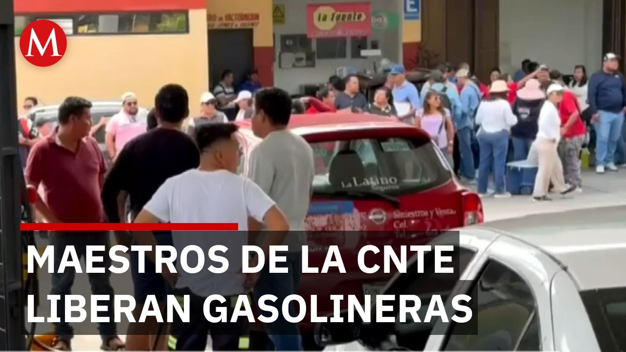 CNTE libera gasolineras y casetas de peaje