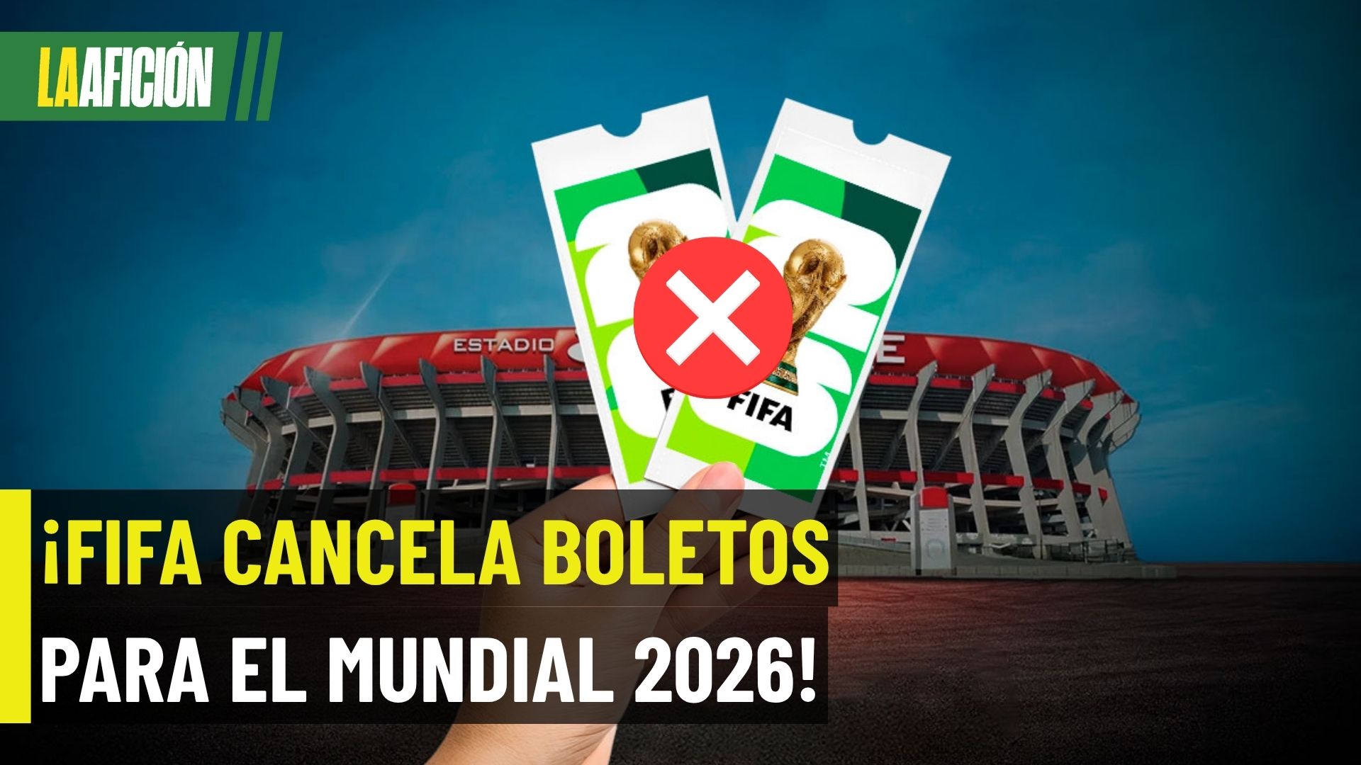 FIFA detecta error y anula entradas gratis para el Mundial 2026