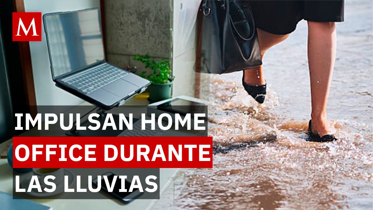 ¿Será obligatorio el home office por lluvias en México? Esto propone la nueva reforma laboral