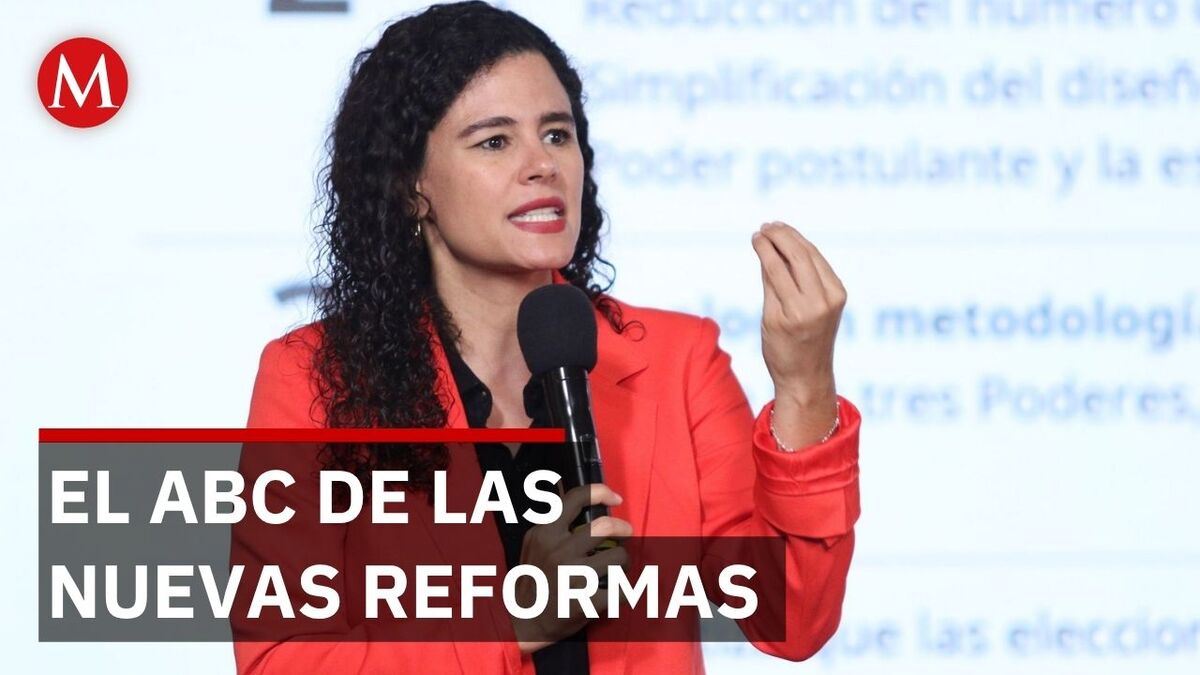 Luisa María Alcalde explica las nuevas reformas publicadas en el DOF