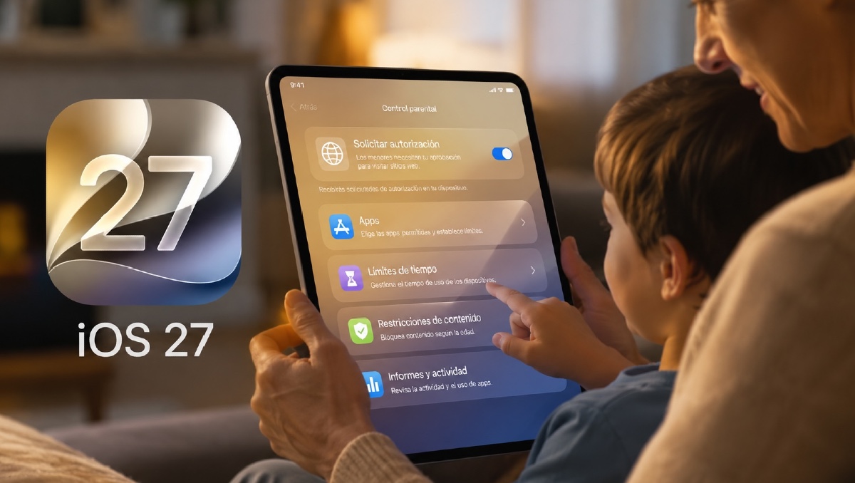 Apple cambia el control parental en iOS 27 para iPhone y iPad