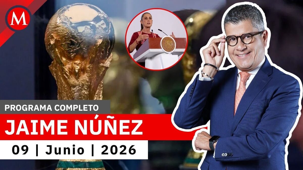 Sheinbaum decreta home office por la inauguración del mundial | Jaime Núñez, 9 de junio de 2026