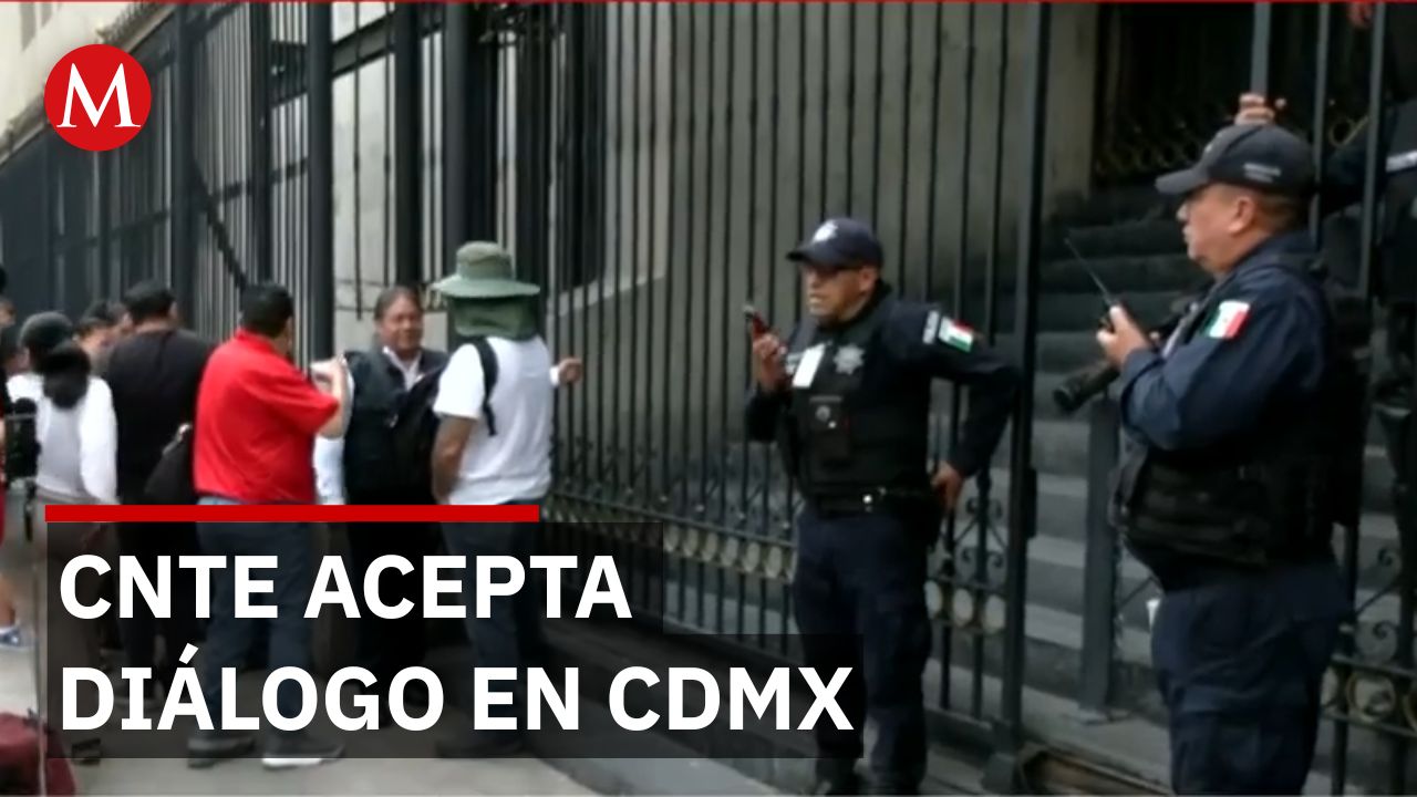 CNTE acepta reunión con Gobernación 26 horas antes del Mundial; mantiene bloqueo en Reforma