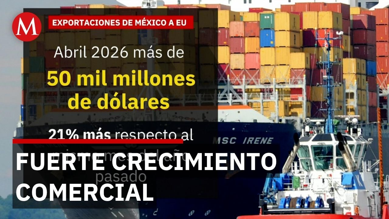 Exportaciones de México a Estados Unidos crecen y fortalecen el comercio bilateral
