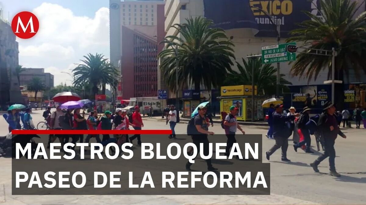 Mario Delgado abandona negociación mientras maestros bloquean Paseo de la Reforma tras inauguración
