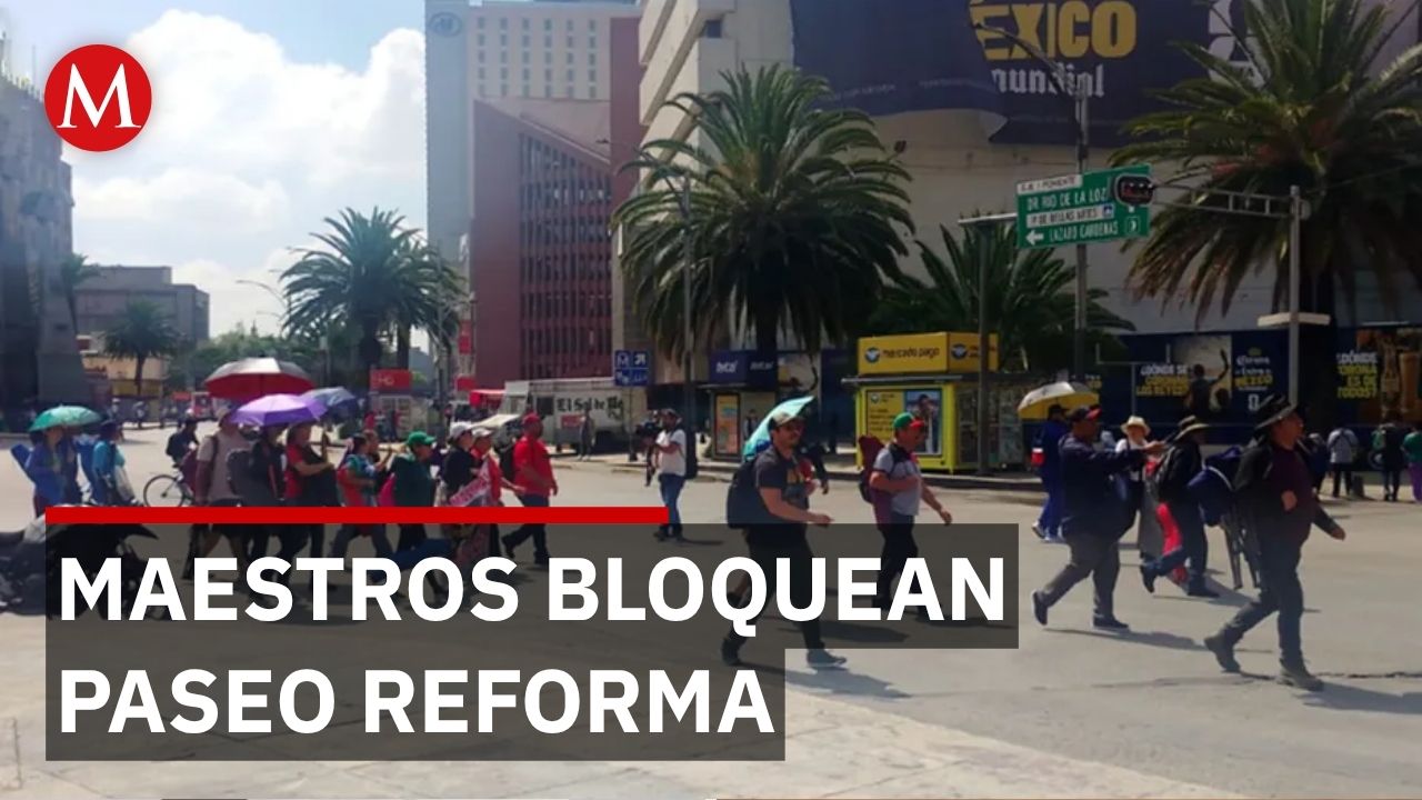 Mario Delgado abandona negociación mientras maestros bloquean Paseo de la Reforma tras inauguración