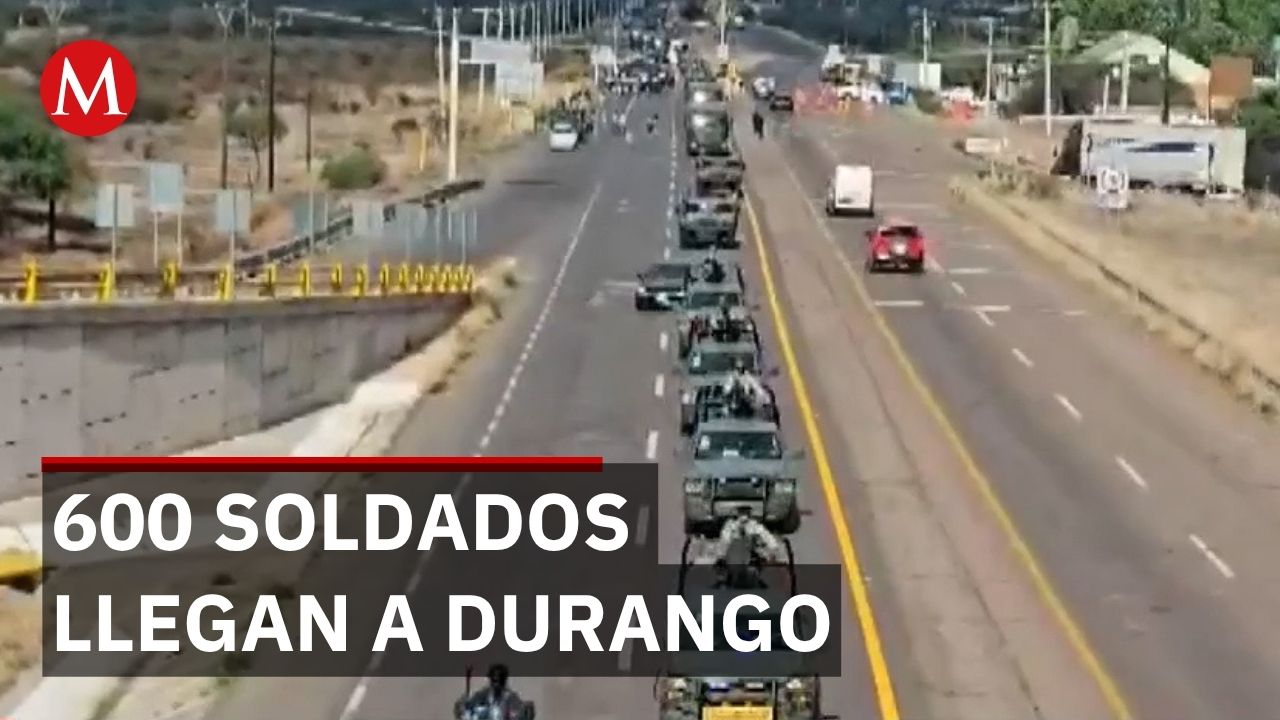 600 militares desplegados en Durango para recuperar control de carreteras y reforzar seguridad