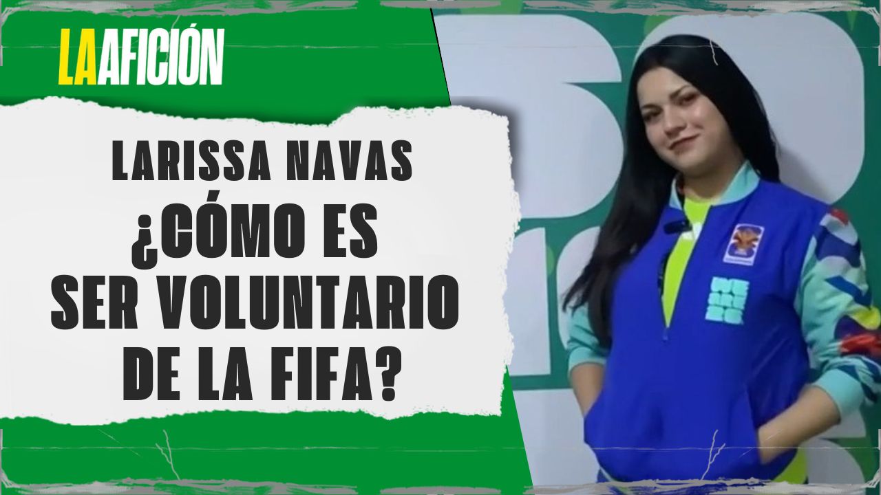 Voluntaria de la FIFA comparte su experiencia en el Mundial 2026 | La otra visión del deporte