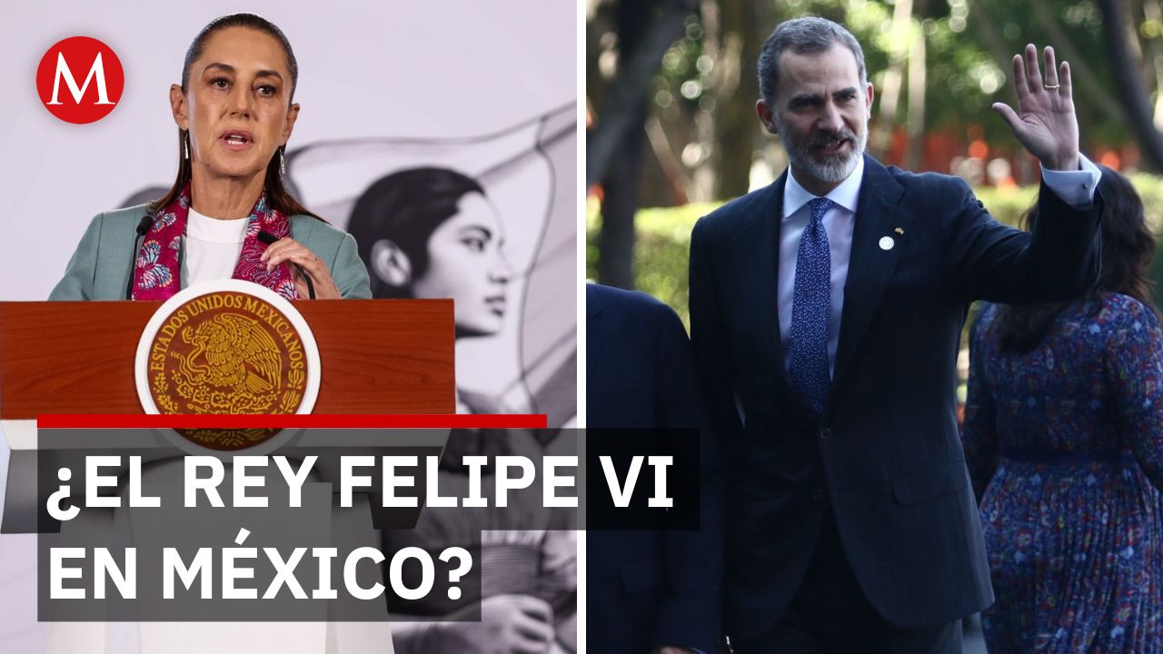 Claudia Sheinbaum prevé recibir al rey Felipe VI en la CdMx