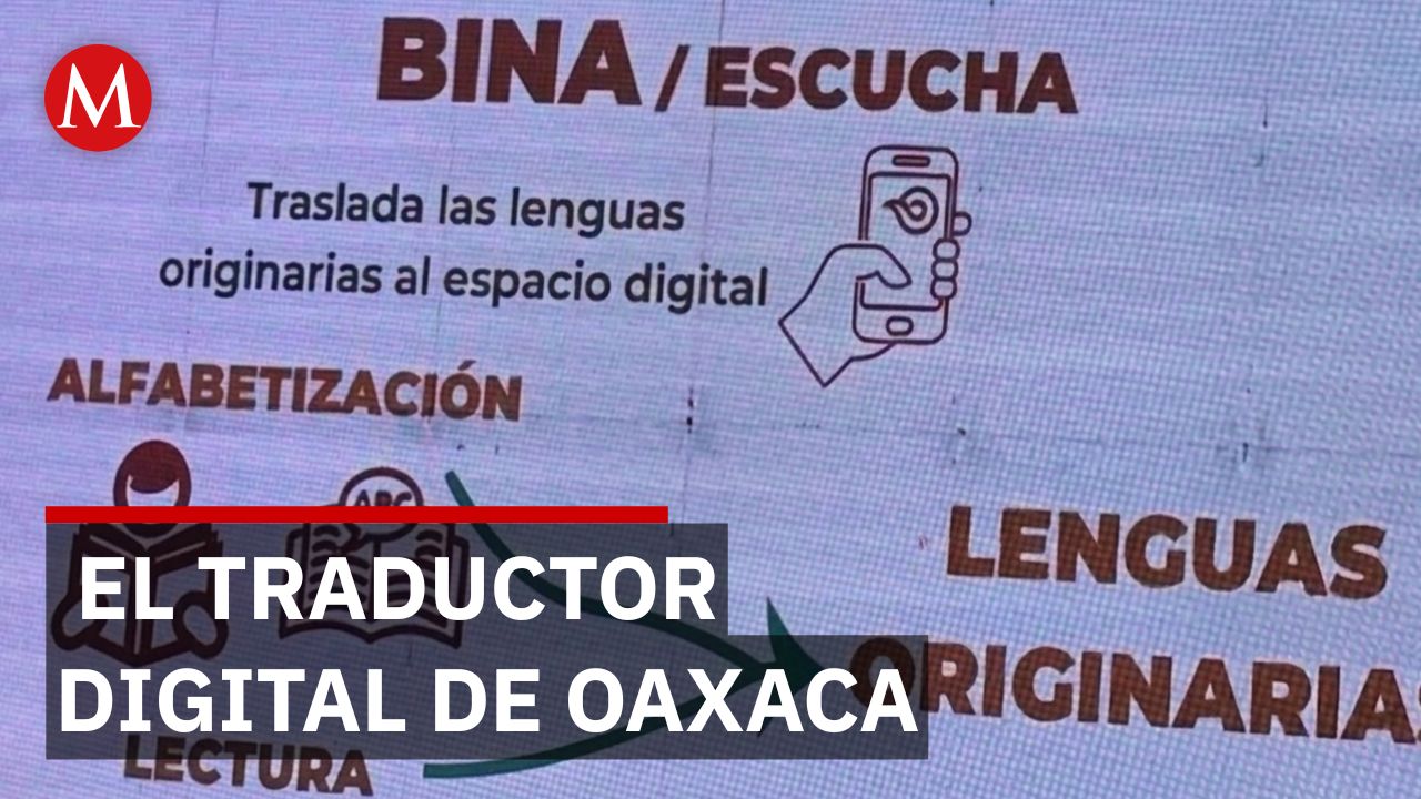 Oaxaca crea app BINA para salvar lenguas indígenas