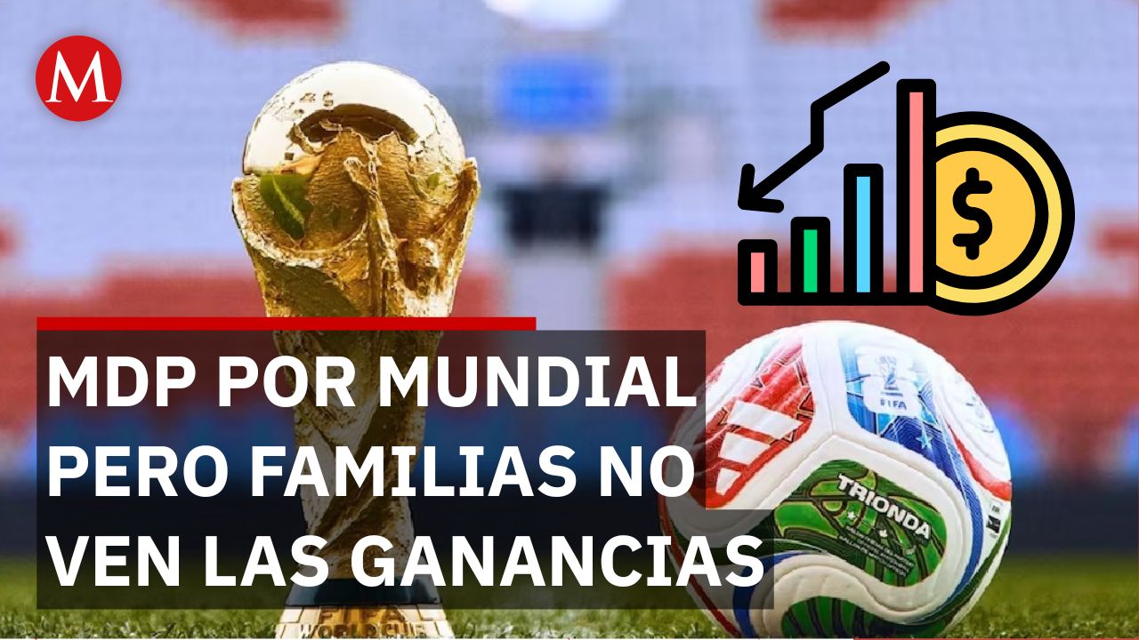 Derrama de 65 mil millones del Mundial: 88% de negocios sin ganancias en primera semana