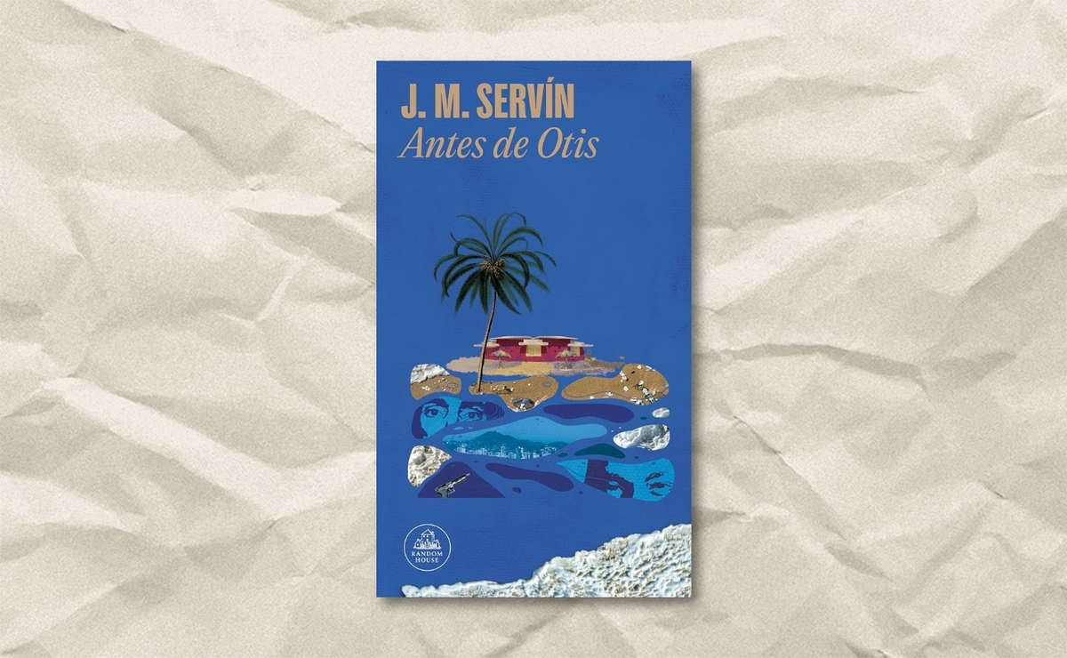 Portada de ‘Antes de Otis’, de J. M. Servín. (Random House)