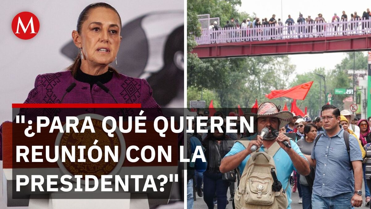 Sheinbaum acusa a grupos radicales por marchas de la CNTE