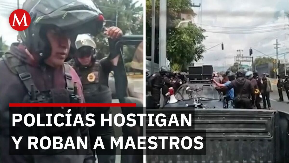 Policía encapsula y roba a maestros de CETEG en CdMx sin identificación oficial